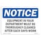 Signmission Safety Sign, OSHA Notice, 10" Height, NOTICE Equipment Must Be Cleaned After Work Sign, Portrait OS-NS-D-710-V-15643 - alternate 1